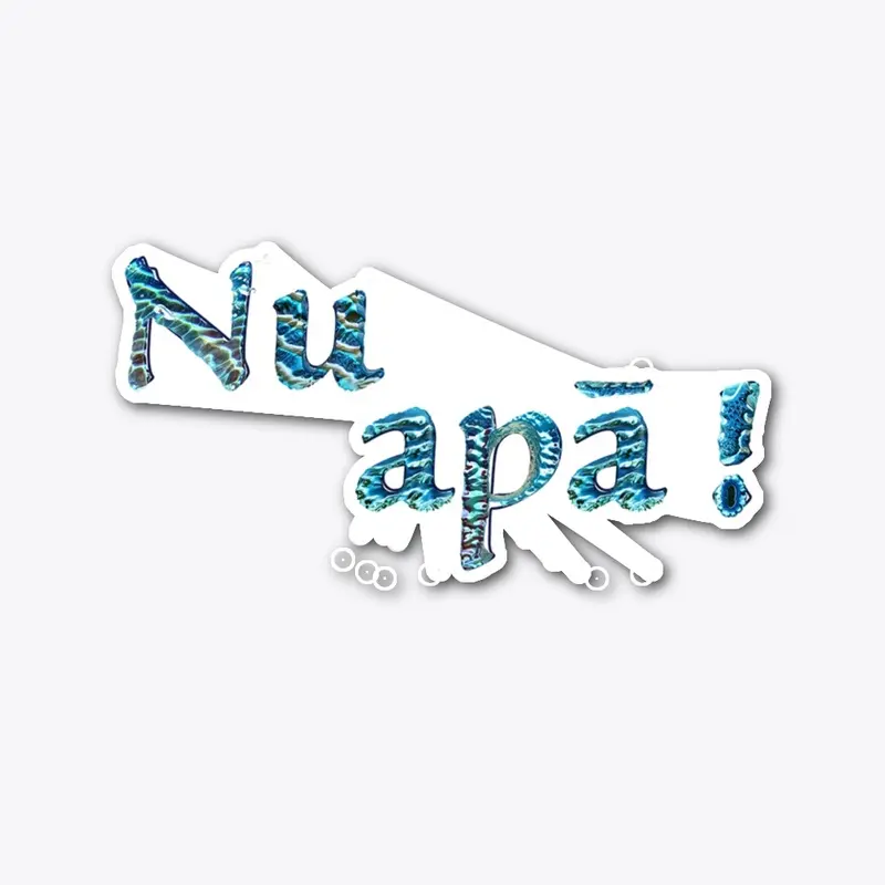 Nu apa!