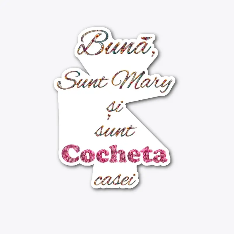 Buna, sunt Mary